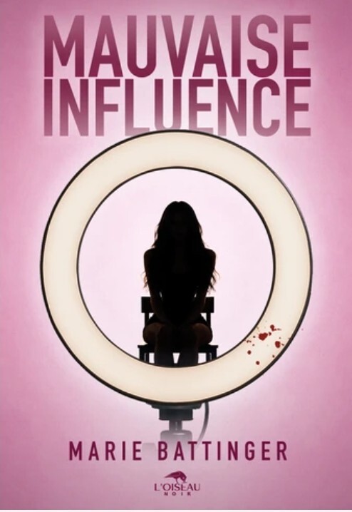 La Mauvaise influence de Marie Battinger